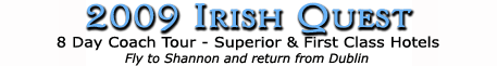 2009 Irish Quest (8 Day)