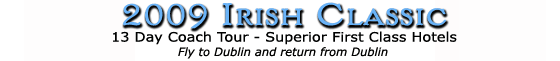2009 Irish Classic (13 Day)
